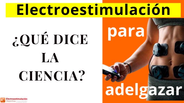 Electroestimulación para adelgazar. Sirve o es fraude. Qué dice la ciencia